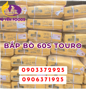 Mua bắp bò 60s Touro ở đâu? Hãy đến Vũ Yến Food