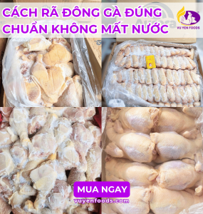 CÁCH RÃ ĐÔNG GÀ ĐÚNG CHUẨN KHÔNG MẤT NƯỚC