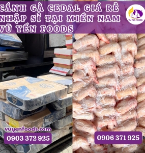 CÁNH GÀ CEDAL GIÁ RẺ NHẬP SỈ TẠI MIỀN NAM