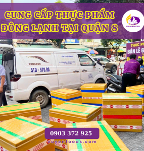 Cung cấp thực phẩm đông lạnh tại Quận 8