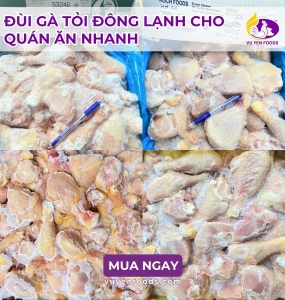 ĐÙI GÀ TỎI ĐÔNG LẠNH CHO QUÁN ĂN NHANH