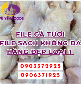 Nơi bán file gà tươi tốt nhất Sài Gòn