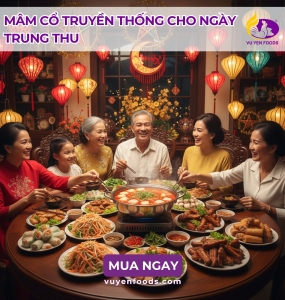 MÂM CỔ TRUYỀN THỐNG CHO NGÀY TRUNG THU