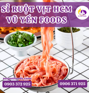 SỈ RUỘT VỊT HCM - VŨ YẾN FOODS