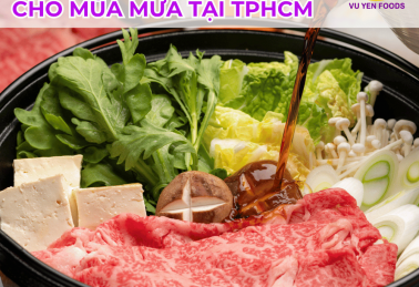 NGUỒN SỈ NGUYÊN LIỆU LẨU TRÂU LẨU BÒ BÌNH ỔN GIÁ CHO MÙA MƯA TẠI TPHCM