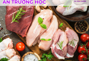 TÌM NHÀ CUNG CẤP THỰC PHẨM TƯƠI SỐNG CHO BẾP ĂN TRƯỜNG HỌC
